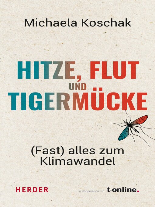 Title details for Hitze, Flut und Tigermücke by Michaela Koschak - Wait list